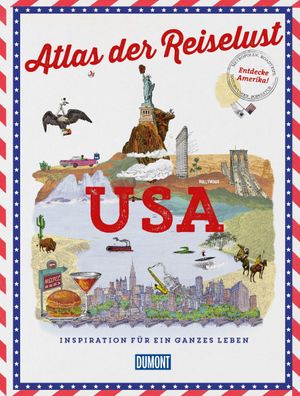 DuMont Bildband Atlas der Reiselust USA, Philippe Gloaguen