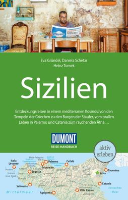 DuMont Reise-Handbuch Reisef?hrer Sizilien, Daniela Schetar