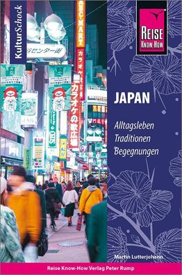 Reise Know-How KulturSchock Japan, Martin Lutterjohann