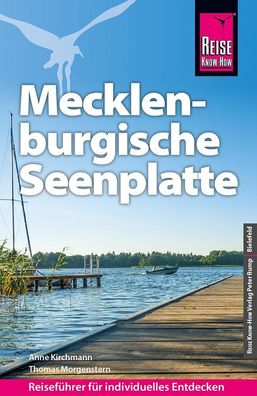 Reise Know-How Reisef?hrer Mecklenburgische Seenplatte, Anne Kirchmann