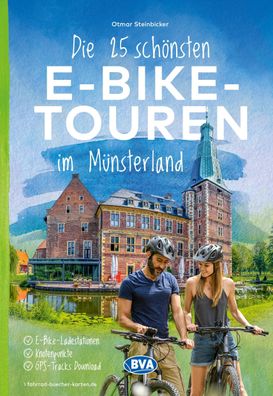 Die 25 sch?nsten E-Bike Touren im M?nsterland, Otmar Steinbicker