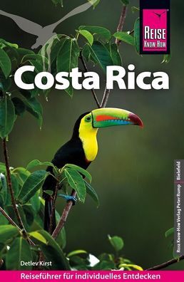 Reise Know-How Reisef?hrer Costa Rica, Detlev Kirst