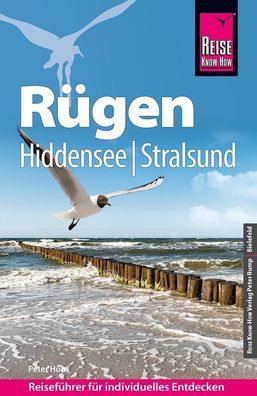 Reise Know-How Reisef?hrer R?gen, Hiddensee, Stralsund, Peter H?h