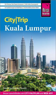 Reise Know-How CityTrip Kuala Lumpur, Eberhard Homann