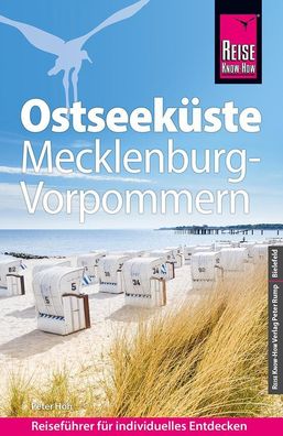 Reise Know-How Reisef?hrer Ostseek?ste Mecklenburg-Vorpommern, Peter H?h
