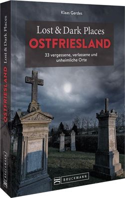 Lost & Dark Places Ostfriesland, Klaas Gerdes