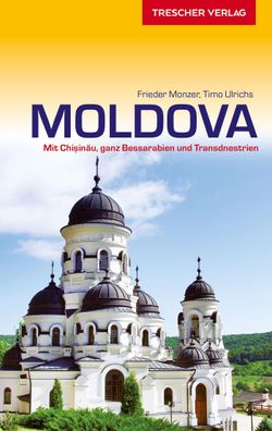 Reisef?hrer Moldova, Frieder Monzer