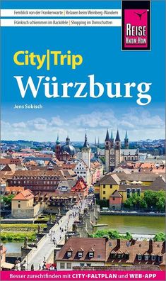 Reise Know-How CityTrip W?rzburg, Jens Sobisch