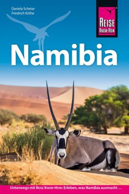 Reise Know-How Reisef?hrer Namibia, Daniela Schetar