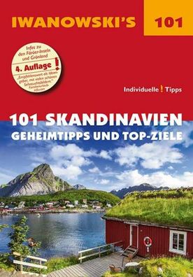 101 Skandinavien - Reisef?hrer von Iwanowski, Gerhard Austrup