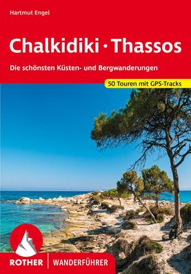 Chalkidiki - Thassos, Hartmut Engel