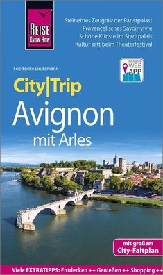 Reise Know-How CityTrip Avignon mit Arles, Friederike Lindemann
