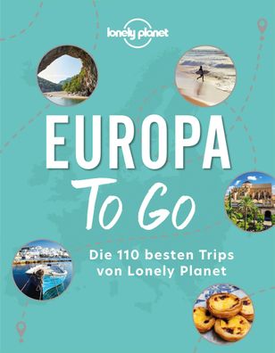 LONELY PLANET Bildband Europa to go, Lonely Planet