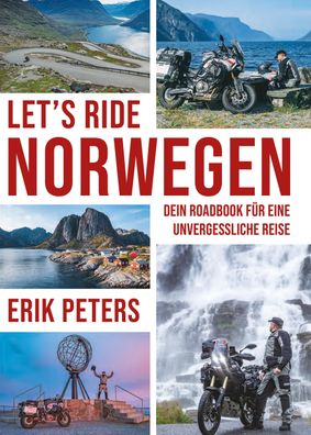 Let's Ride Norwegen, Erik Peters