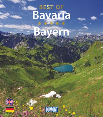 DuMont Bildband Best of Bavaria/ Bayern, Daniela Schetar