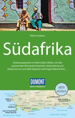 DuMont Reise-Handbuch Reisef?hrer S?dafrika, Dieter Losskarn