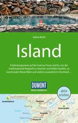 DuMont Reise-Handbuch Reisef?hrer Island, Sabine Barth