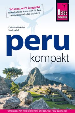 Peru kompakt, Katharina Nickoleit