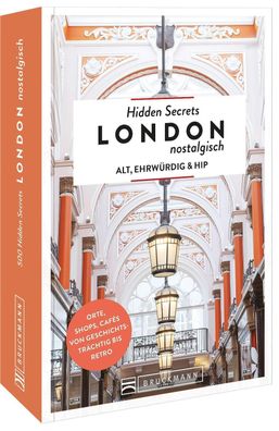 Hidden Secrets London nostalgisch, Ellie Walker-Arnott