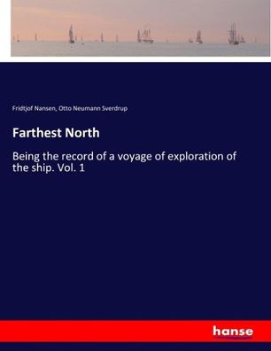 Farthest North, Fridtjof Nansen