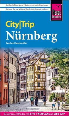 Reise Know-How CityTrip N?rnberg, Bernhard Spachm?ller