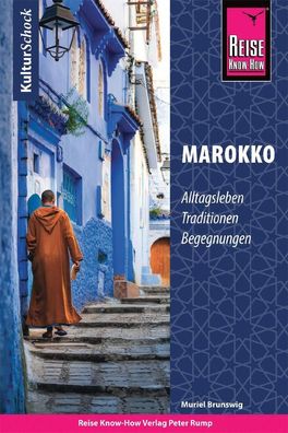 Reise Know-How KulturSchock Marokko, Muriel Brunswig