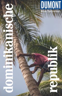 DuMont Reise-Taschenbuch Dominikanische Republik, Philipp Lichterbeck