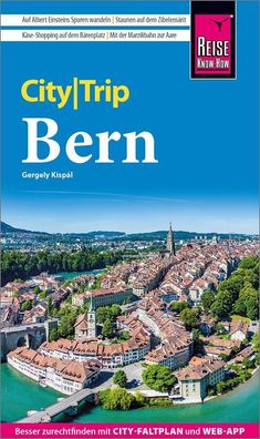 Reise Know-How CityTrip Bern, Gergely Kisp?l