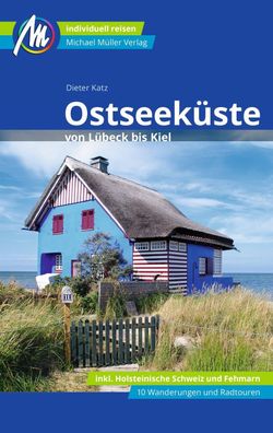 Ostseek?ste von L?beck bis Kiel Reisef?hrer Michael M?ller Verlag, Dieter K ...