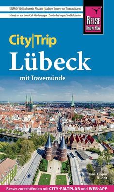 Reise Know-How CityTrip L?beck mit Travem?nde, Hans-J?rgen Fr?ndt