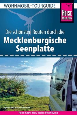 Reise Know-How Wohnmobil-Tourguide Mecklenburgische Seenplatte, Sylke Liehr