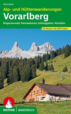 Alp- und H?ttenwanderungen Vorarlberg, Mark Zahel