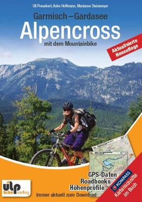 Garmisch - Gardasee: Alpencross mit dem Mountainbike, Uli Preunkert