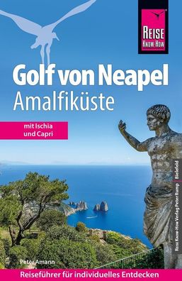 Reise Know-How Reisef?hrer Golf von Neapel, Amalfik?ste, Peter Amann