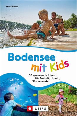 Bodensee mit Kids, Patrick Brauns