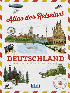 DuMont Bildband Atlas der Reiselust Deutschland,