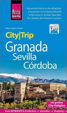 Reise Know-How CityTrip Granada, Sevilla, C?rdoba, Hans-J?rgen Fr?ndt