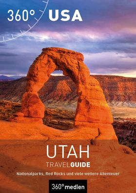 USA - Utah Travelguide, Sarah Harwardt