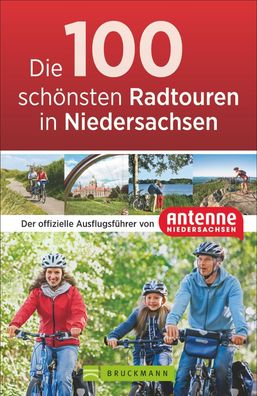 Die 100 sch?nsten Radtouren in Niedersachsen, NN Antenne Niedersachsen