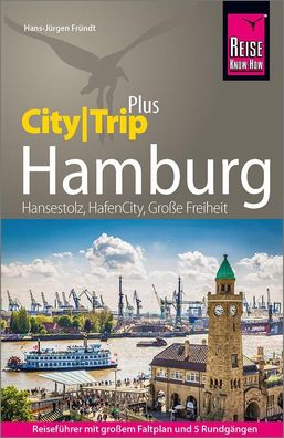 Reise Know-How Reisef?hrer Hamburg (CityTrip PLUS), Hans-J?rgen Fr?ndt