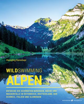 Wild Swimming Alpen, Hansj?rg Ransmayr