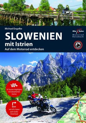 Motorradreisef?hrer Slowenien mit Istrien, Hans Michael Engelke