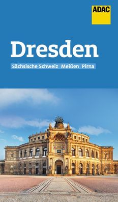 ADAC Reisef?hrer Dresden und S?chsische Schweiz, Elisabeth Schnurrer