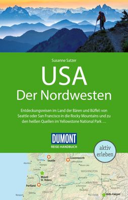 DuMont Reise-Handbuch Reisef?hrer USA, Der Nordwesten, Susanne Satzer