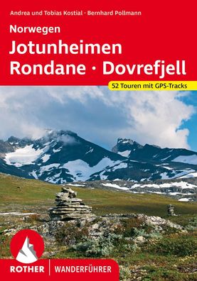Norwegen Jotunheimen - Rondane - Dovrefjell, Bernhard Pollmann