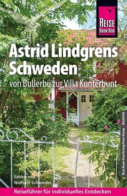 Reise Know-How Astrid Lindgrens Schweden, Wolfram Schwieder