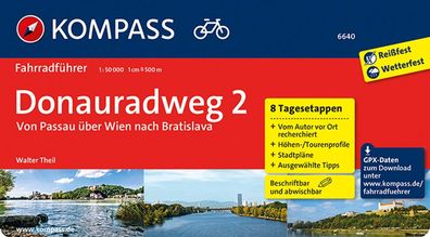 Kompass Fahrradf?hrer Donauradweg 2, Von Passau ?ber Wien nach Bratislava, ...