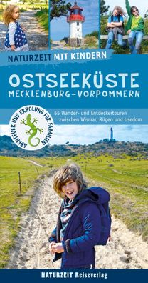 Naturzeit mit Kindern: Ostseek?ste Mecklenburg-Vorpommern, Lena Marie Hahn