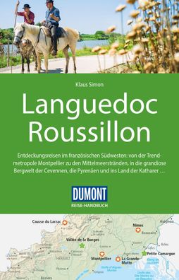 DuMont Reise-Handbuch Reisef?hrer Languedoc Roussillon, Klaus Simon