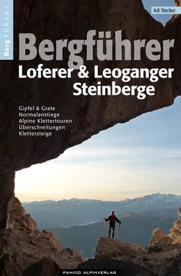 Bergf?hrer Loferer und Leoganger Steinberge, Adi Stocker